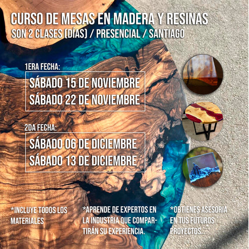 CURSO DE MESAS EN MADERA Y RESINAS - PRESENCIAL NOVIEMBRE / DICIEMBRE